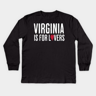 Virginia Is For Lovers Kids Long Sleeve T-Shirt